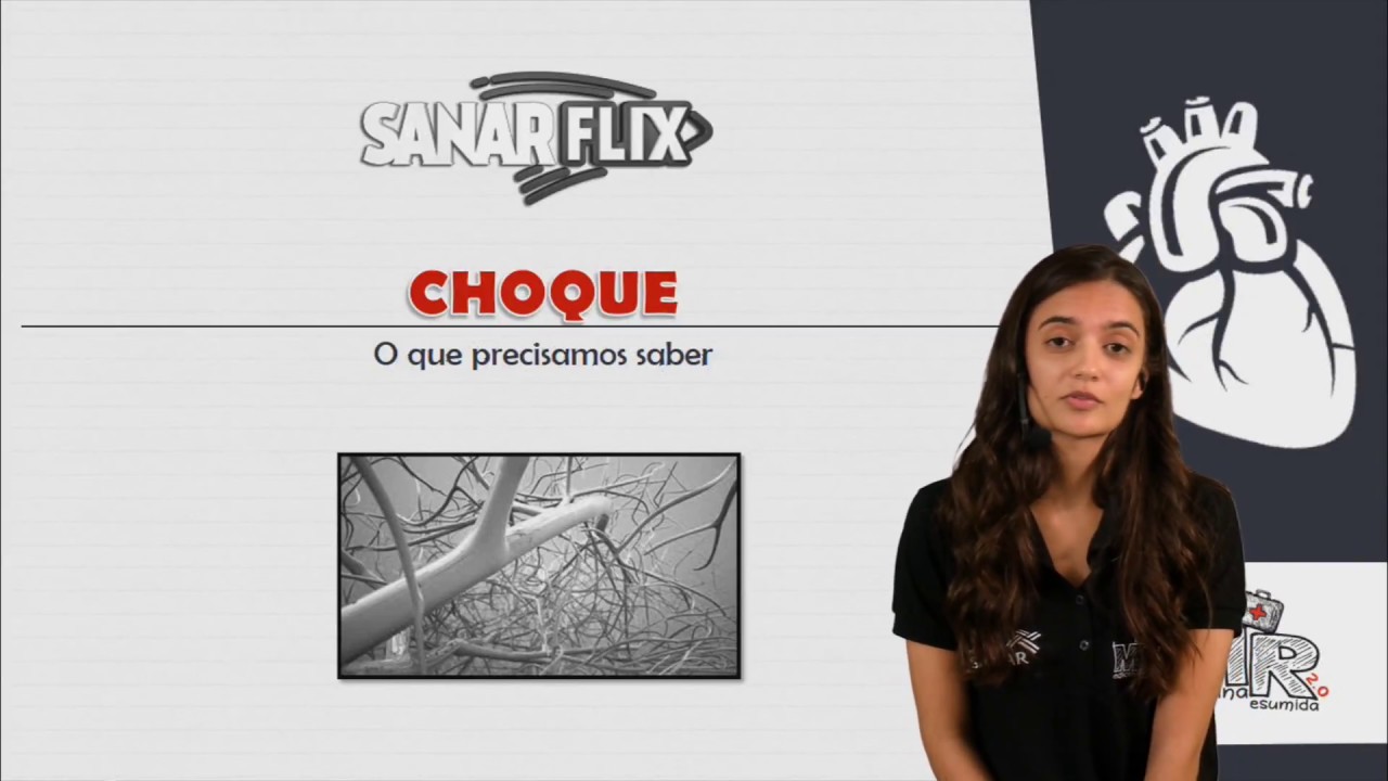 Choque (hipovolêmico, obstrutivo, cardiogênico ...) - O que você precisa saber - SanarFlix
