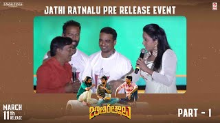 Jathi Ratnalu Pre Release Event Part 1 | Naveen Polishetty | Nag Ashwin | Anudeep KV | Swapna Cinema