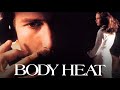 BODY HEAT Official Trailer 1981 Lawrence Kasdan Kathleen Turner William Hurt