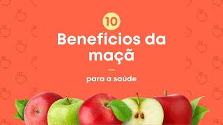 10 benefícios incríveis da maçã para a sua saúde e como consumi-la.