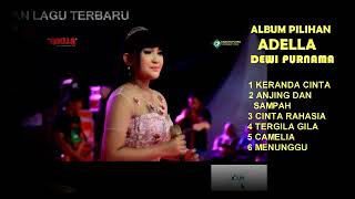Download lagu #fullalbum #terbaik DEWI PURNAMA #adella  ENAK DIDENGAR SEPANJANG MASA. mp3