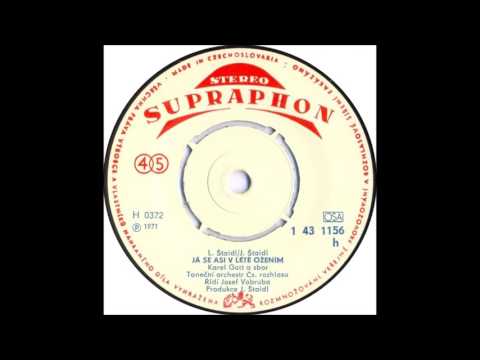 Karel Gott - Já se asi v létě ožením [1971 Vinyl Records 45rpm]