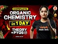 Complete Organic Chemistry In One Day Theory PYQs Class 12 Diksha Ma Am