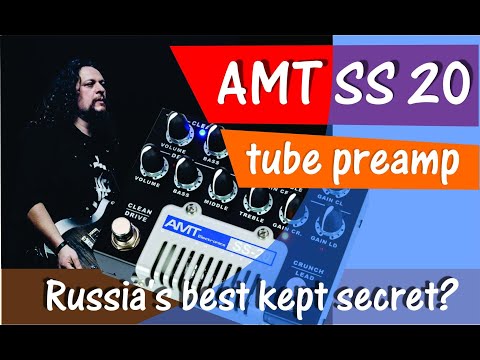 AMT SS-20 tube guitar preamplifier-Russia's best kept secret