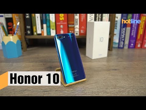 Honor 10 — обзор смартфона