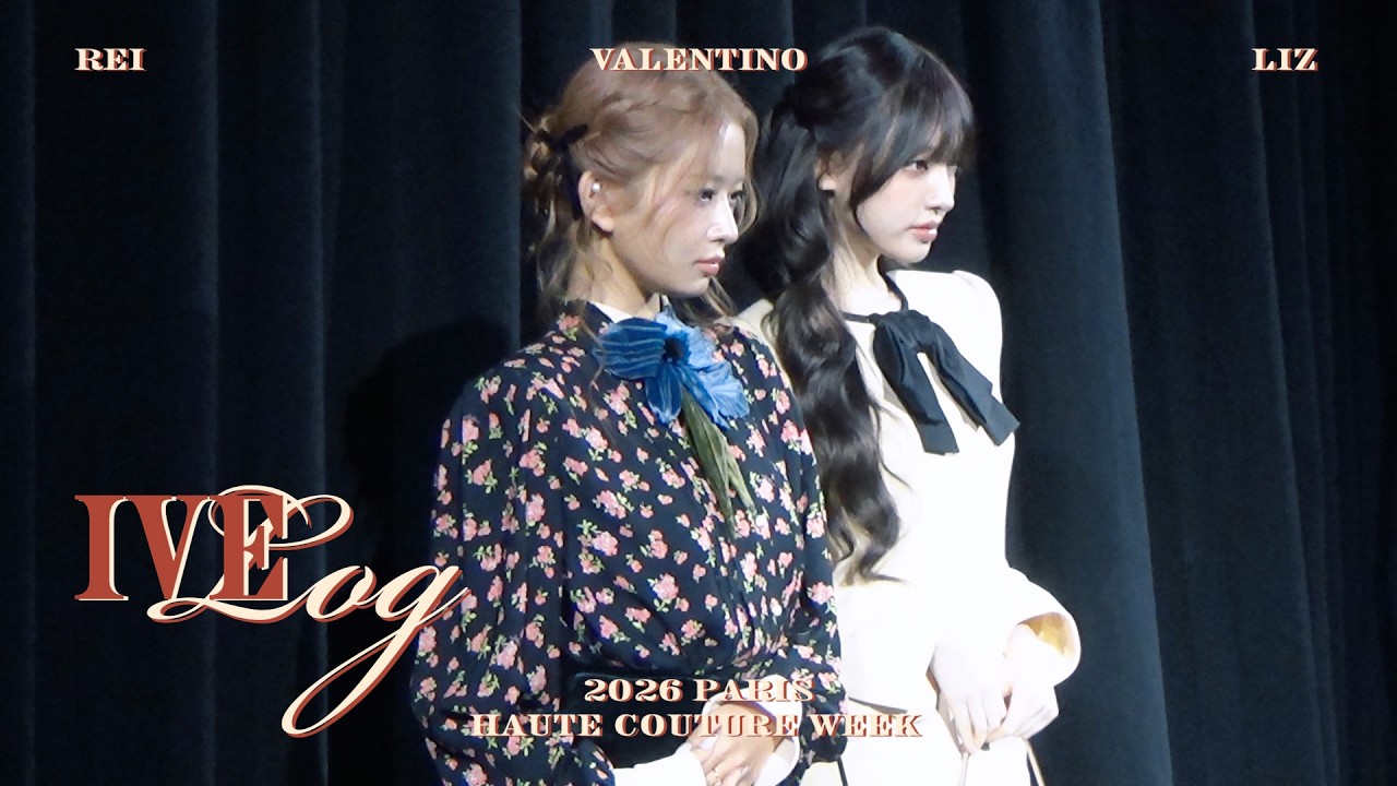 [IVE LOG] 커플즈 컴백 ˚. ⊹ 함께하는 VALENTINO HAUTE COUTURE｜커플즈 LOG