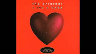 The Original - I Luv U Baby (Yosh (Lovedeejay Akemi) Mix)