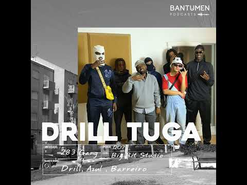 283 Gang, os percursores do Drill em Portugal