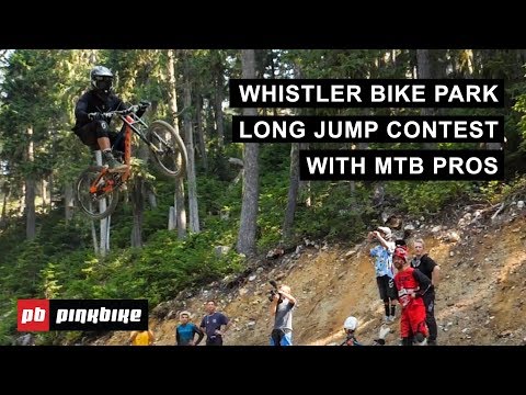 Whistler Long Jump Contest w/ Pro Mountain Bikers