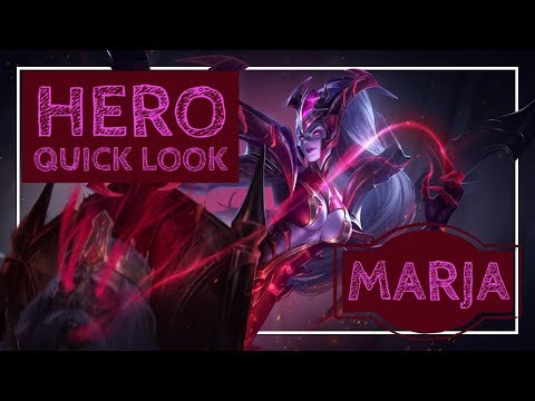 Marja: Hero Quick Look - Arena of Valor