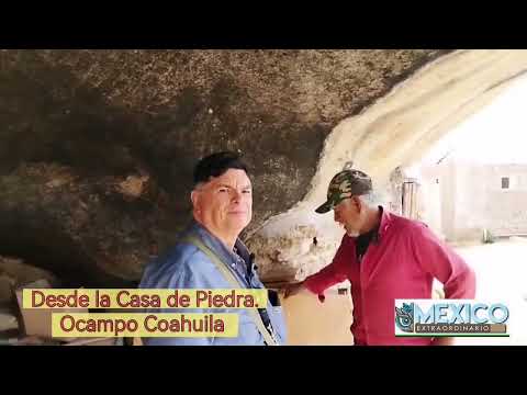 Recorriendo la Sierra de Ocampo Coahuila.. platica con Don Benito, LA Casa de Piedra