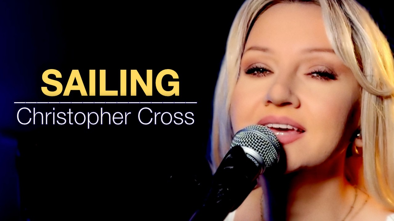 Sailing - Christopher Cross (Alyona)