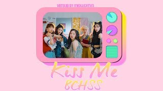 [VIETSUB + ENGSUB] Kiss Me - DIA BCHCS (키스해줘 - 다이아 빈챈현스S)