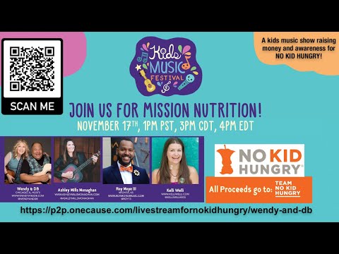 Wendy & DB Kids Music Festival: Mission Nutrition Wednesday, November 17, 2021 4 pm ET