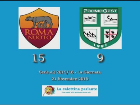HILites Serie A2 2015/16 (1° Giornata) - Roma Nuoto vs. Promogest 15-9