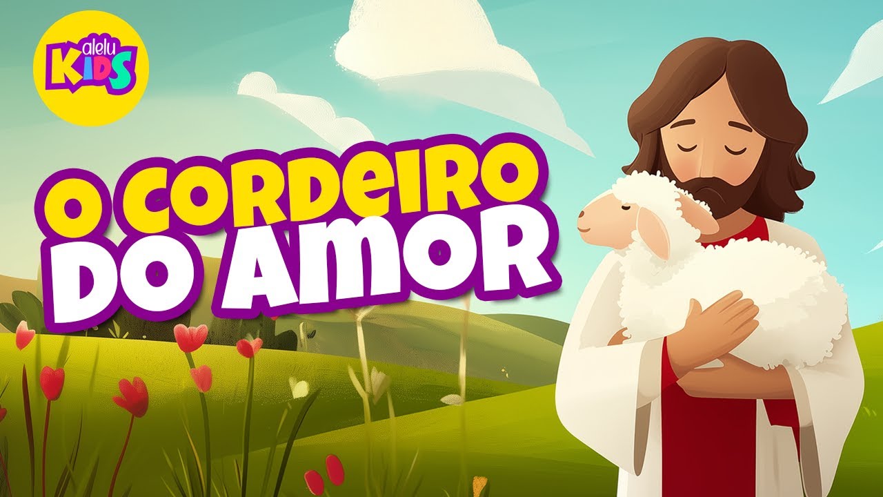 O Cordeiro do Amor - Jesus, Abraão e Isaque - Música Infantil Gospel
