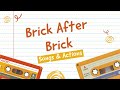 Brick After Brick (Christian Children's Songs & Actions)