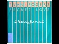 Evan Rogers - Secret Love