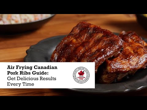 Air Frying Canadian Pork Ribs Guide: Get Delicious Results Every Time