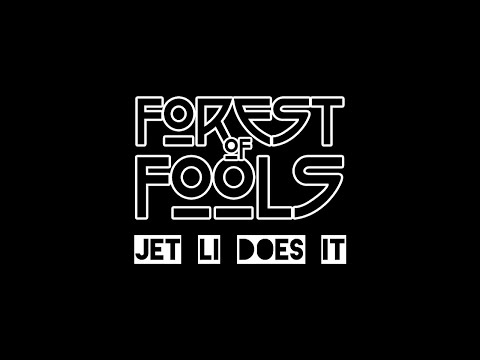 Jet Li Does It - forest of fools @ MK11 1st March 2019