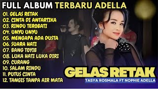 Download lagu Gelas Retak -Cinta Di Antartika - Rindu Terobati || Full Album Terbaru Adella 2026 || Tanpa Iklan mp3