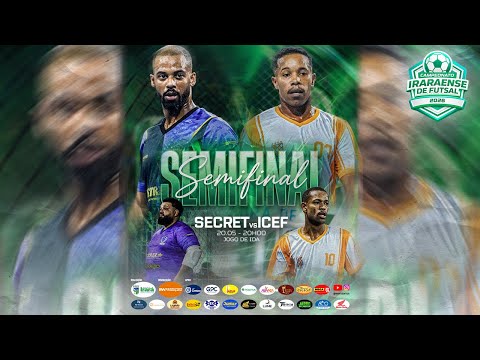 Campeonato Iraraense de Futsal 2026 - SEMIFINAL - SECRET x ICEF