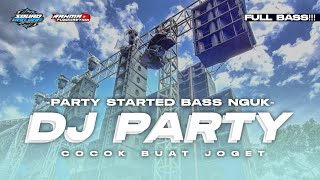 Download lagu YANG KALIAN CARI DJ PARTY STARTED 2024 BASS NGUK PARTY STYLE (RAHMA FUNDURETION) mp3
