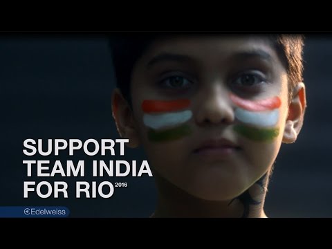 The Edelweiss Olympic Anthem 2016 #iAmTeamIndia
