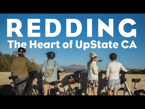 Redding - the Heart of UpState California
