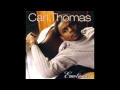 Carl Thomas giving you all my love
