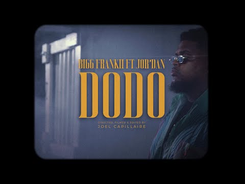 Bigg Frankii & Jor'Dan - DoDo