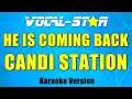 Candi Staton - He is Coming Back (Karaoke Version) with Lyrics HD Vocal-Star Karaoke