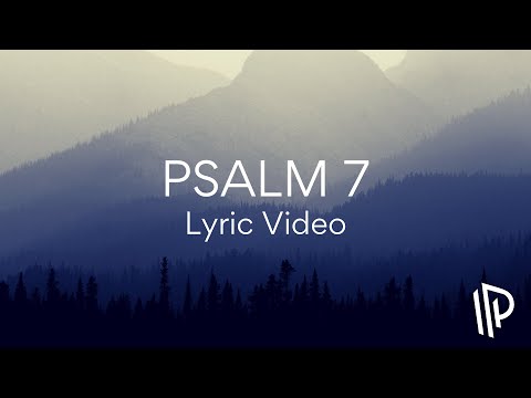 Thumbnail for Psalm 7 (Vindicate Me) video
