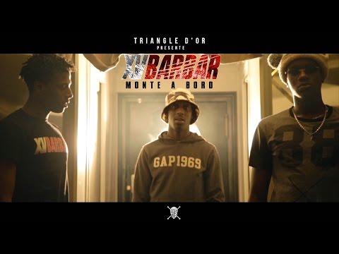 XVBARBAR - Monte à bord (Clip Officiel)