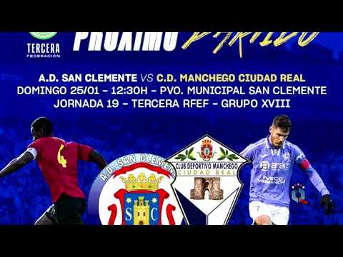 Previa AD San Clemente vs CD Manchego Ciudad Real
