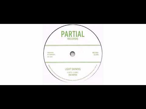 Eva Keyes / Vibronics - Light Shining / Shining Dub - 7" - Partial Records