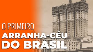 História do Edifício Martinelli - História das Estruturas