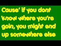 Somewhere Else-Toby Keith Lyrics