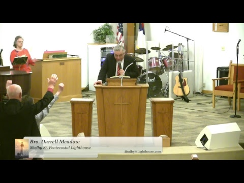Bro. Darrell Meadow Wednesady Night Revival  3/27/19