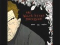 The Black Heart Procession - The One Who Has ...