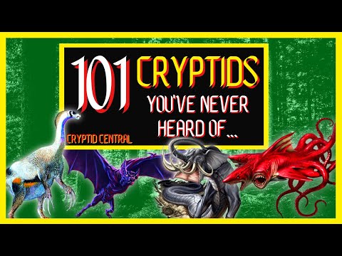 101 Cryptids You've NEVER Heard Of