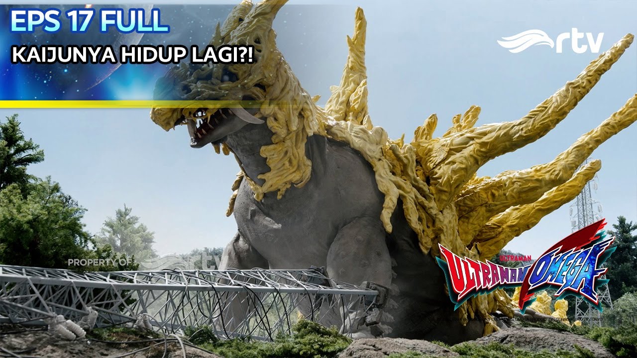 ULTRAMAN OMEGA RTV | KAIJUNYA HIDUP LAGI?! | Episode 17