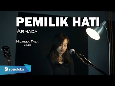 PEMILIK HATI - ARMADA | MICHELA THEA