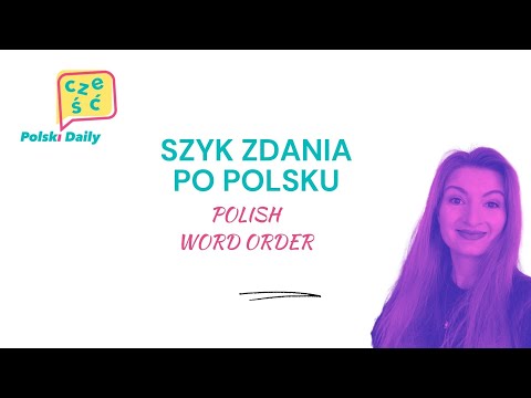 Szyk zdania po polsku  / WORD ORDER in Polish [all levels, subtitles]
