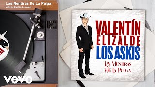 Valentín Elizalde, Los Askis - Las Mentiras De La Pulga (Audio)
