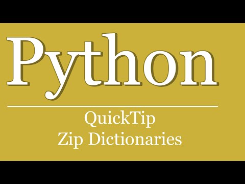 QuickTip #188 - Python Tutorial - Zip Dictionaries