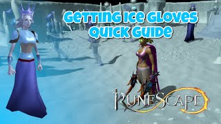 Getting Ice gloves - Quick Guide | Runescape 3