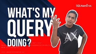 SQL Server – What is my query doing? by Amit Bansal