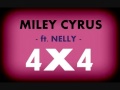 Miley Cyrus feat. Nelly - 4x4 (New Songtipp Lyrics ...