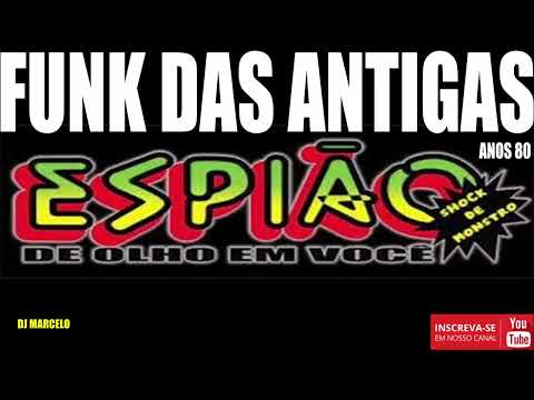FUNK DAS ANTIGAS EQUIPE ESPIAO SHOCK DE MONSTRO ANOS 80